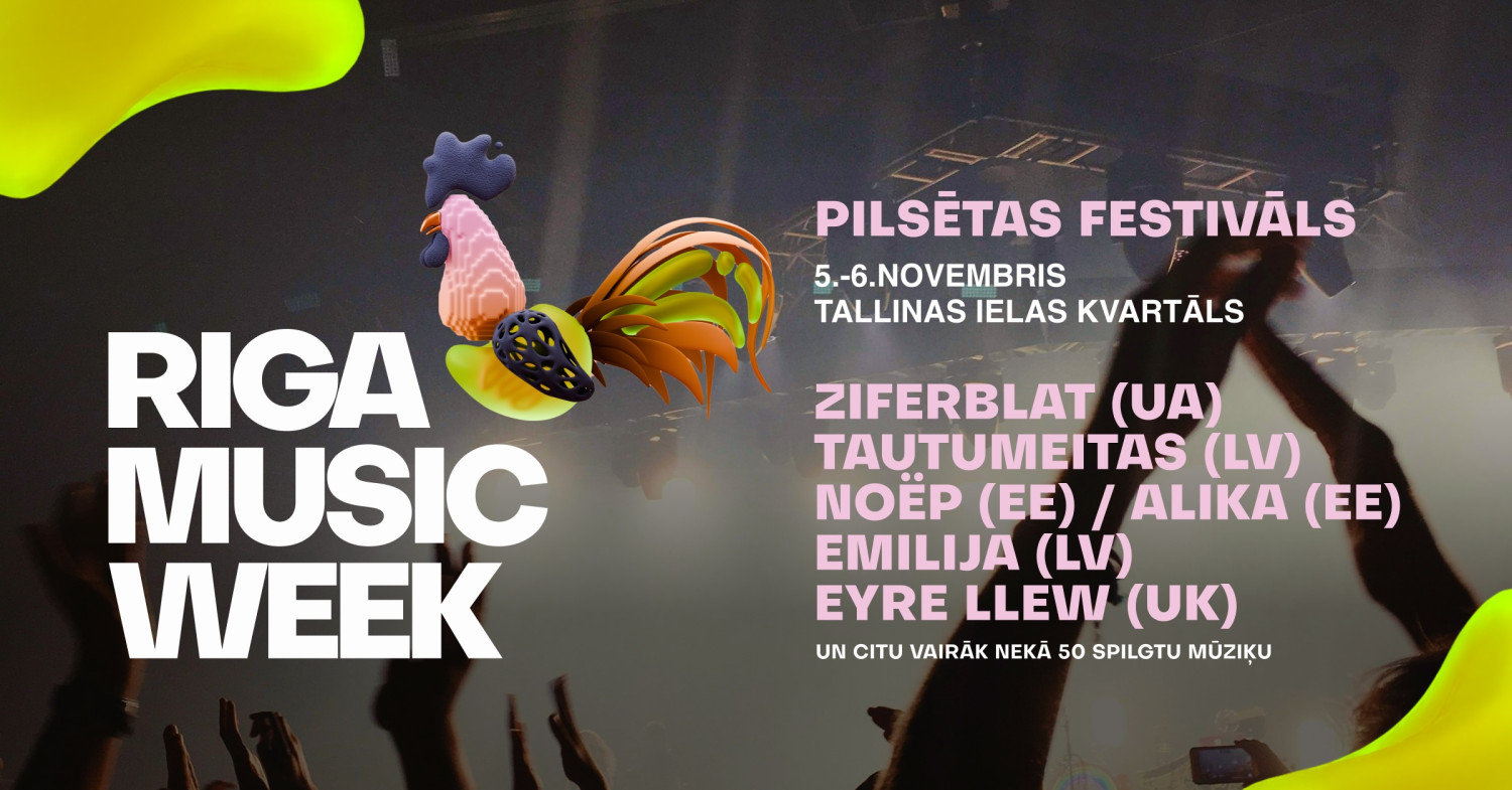 Riga Music Week Festival / 05.11.2025 - Piletilevi