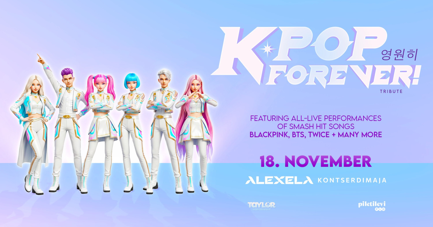 K-POP Forever! - Piletilevi