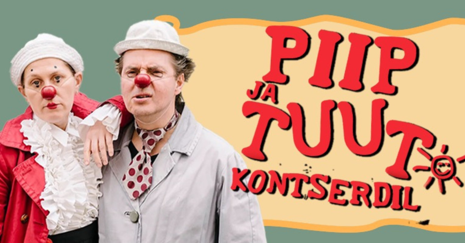Piip ja Tuut Kontserdil - Piletilevi