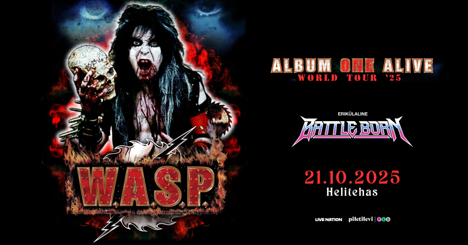 W.A.S.P. - Album One Alive 2025 Tour - Piletilevi