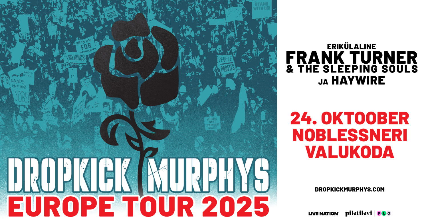 Dropkick Murphys - Europe Tour 2025 - Piletilevi