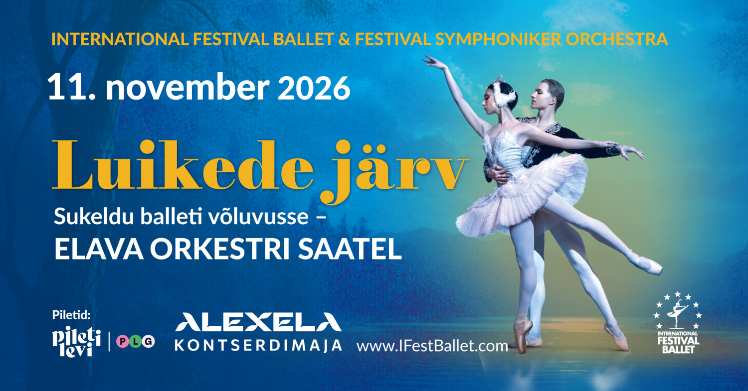 International Festival Ballet & Festival Symphoniker Orchestra esitleb - ballett ''Luikede järv''