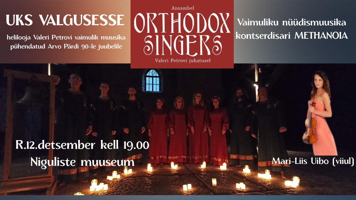 Uks valgusesse. Vaimuliku nüüdismuusika kontserdisari Methanoia ...