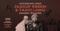 Jaagup Kreem ja Taavi Langi - akustiline õdus kontsert-õhtusöök