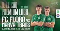 Premium liiga 33. voor: Opel esitleb - FC Flora vs JK Narva Trans