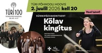 Tallinna Kammerorkester, Estonian Voices ja Kristiina Poska. TÜRI LINN 100 KÕLAV KINGITUS