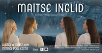 Tragikomöödia ''Maitse Inglid''