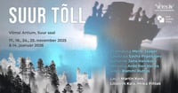 Suur Tõll - esietendus