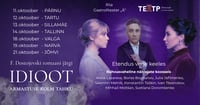 ''Idioot. Armastuse kolm tahku'' / ''Идиот. Три грани любви''