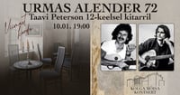 Urmas Alender 72. Taavi Peterson 12-keelsel kitarril