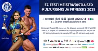 Eesti Kulturismi Ja Fitnessi Liit / 57. Eesti meistrivõistlused kulturismis ja fitnessis