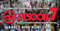 J-Tsoon 7 / Noorte- ja Aasia subkultuuride festival / 2-päeva pass