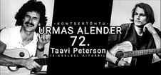 Urmas Alender 72. Esineb Taavi Peterson.