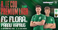 Premium liiga 27. voor: Zondacrypto esitleb ja FC Flora kutsub - FC Flora vs Pärnu Vaprus