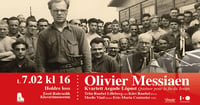 Olivier Messiaen ''Kvartett aegade lõpust'' (''Quatuor pour la fin tu temps'')
