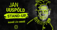 Jan Uuspõld stand-up ''Kuidas huumor meid elus edasi kannab?''