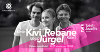 Jazzliit ja Põlva Jazziklubi LIVE / Merlin Kivi/Robert Rebane/Jaagup Jürgel ''Keda sa ootad, ootaja?''