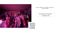 Elektro Kagura (Saksamaa / Jaapan) KabuKlub  / Aasia Sõnatu Teatri Festival ''1000 Kurge''