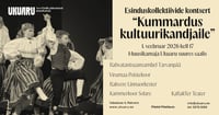 Esinduskollektiivide kontsert ''Kummardus kultuurikandjaile''