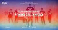 Sonido Gallo Negro (Mehhiko). Festival Taevapargi pühitsemine