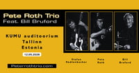 Pete Roth Trio feat. Bill Bruford