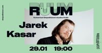 Kontsertsari RUUM: Jarek Kasari hullumeelne reis
