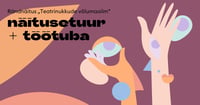 Teatrinukkude võlumaailm: näitusetuur + töötuba