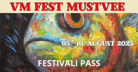 VM Fest Mustvee 2025 / Festivali pass