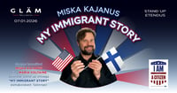 ''My Immigrant Story''  Soome huumori pärl - Miska Kajanus Tallinnas!