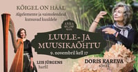 Doris Kareva ja Liis Jürgens. Luule- ja muusikaõhtu ''Kõigel on hääl''