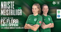 Naistemeistriliiga 17. voor. FC Flora vs Tartu Tammeka