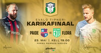 PAIDE LINNAMEESKOND - TALLINNA FC FLORA | Tipneri karikavõistluste finaal