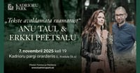 Anu Taul ja Erkki Peetson ''Tekste avaldamata raamatust''