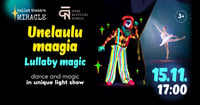 Unelaulu Maagia / Lullaby Magic