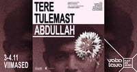 Jääb ära: 4.11 Tere tulemast Abdullah