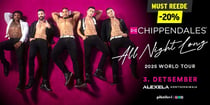 Chippendales ''All Night Long'' - Maailmakuulus meeste show Las Vegasest