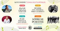 Kontserdid Tuhala Kultuuritalus 2026 / Suvehooaja pass