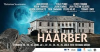 Suvelavastus ''Häärber'' Tõstamaa Mõisas