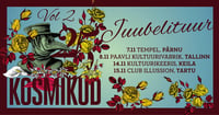 Kosmikud 25. Juubelituur vol 2
