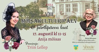 VIII mõisakultuuripäev ja pärtlipäeva laat Anija mõisas