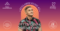 Kuulamise Kunst #2 - OTT LEPLAND & MELOODIAD