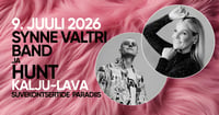 Synne Valtri Band ja HUNT Kalju-laval / Suvekontsertide paradiis Padisel