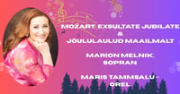 Jõulukontsert Mozart: Exultate jubilate & Jõululaulud maailmalt