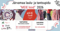 Järvamaa laulu- ja tantsupidu ''MEIE lood''