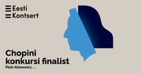 Rahvusvahelise Chopini nimelise pianistide konkursi finalist