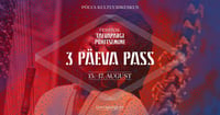 Festival Taevapargi pühitsemine / 3-päeva pass