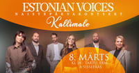 Estonian Voicesi naistepäevakontsert ''Kallimale''