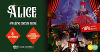 ALICE - Tsirkuseetendus kogu perele