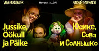 Jussike, Öökull ja Päike / Юссике, Сова и Солнышко