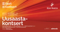Rémy Martin´i ja Eesti Kontserdi uusaastakontsert